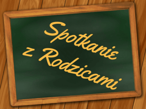 You are currently viewing Spotkania z Rodzicami online