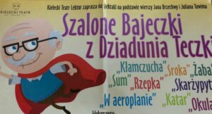 Read more about the article  „Szalone Bajeczki z Dziadunia Teczki”
