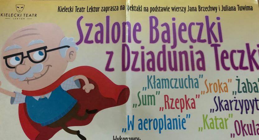 You are currently viewing  „Szalone Bajeczki z Dziadunia Teczki”
