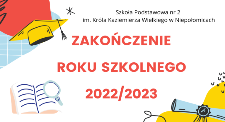 Zakończenie Roku Szkolnego 2022/2023
