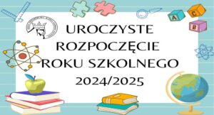 Read more about the article Rozpoczęcie Roku Szkolnego