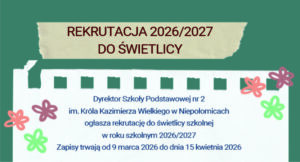 Read more about the article Rekrutacja 2026/2027 do Świetlicy