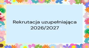 Read more about the article Rekrutacja uzupełniająca