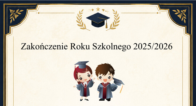 Read more about the article Uroczyste Zakończenie Roku Szkolnego 2025/2026